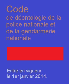 Code de dontologie de la police nationale et de la gendarmerie nationale